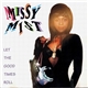 Missy Mist - Let The Good Times Roll